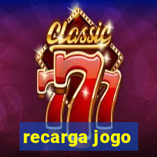 recarga jogo